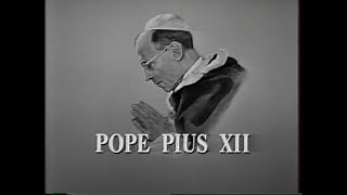 Biography with Mike Wallace  Pope Pius XII 1962 [upl. by Sammons639]