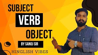 Subject Verb Object  The Essential Trio For Building Sentence  Sentence Blueprint [upl. by Trescha361]