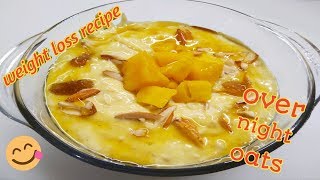 Overnight oatseasy quick and healthy breakfast recipe for weight lossmango overnight oats recipe [upl. by Stevie]