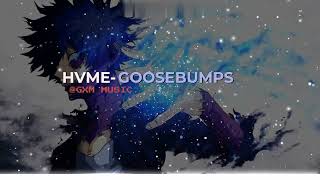 HVME  Goosebumps audio edit stereo 4d sound [upl. by Llennyl391]