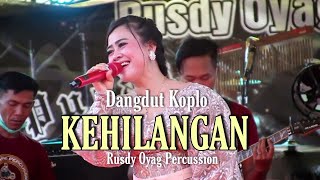 DANGDUT KOPLO KEHILANGAN  RUSDY OYAG PERCUSSION  LIVE SUBANG [upl. by Odnama]