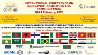 4th International Conference on Innovative Computing and Communication ICICC2021  Day 1 [upl. by Hamlen729]