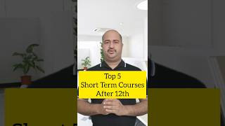 Top 5 Short Term Courses After 12th  Boost Your Career Today [upl. by Bianka]