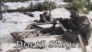 Dra til Skogs  Norwegian Resistance Song [upl. by Atirma]