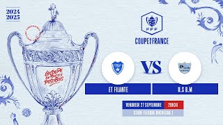 ⚽4e TOUR COUPE DE FRANCE  ETOILE FILANTE VS USBM [upl. by Idid]