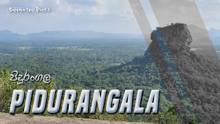 Pidurangala ∣ පිදුරංගල ∣ Sri Lanka [upl. by Nyltac]