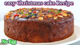 Quick and easy Christmas cake recipe  No egg  No alcohol Christmas cake recipe [upl. by Bilat939]