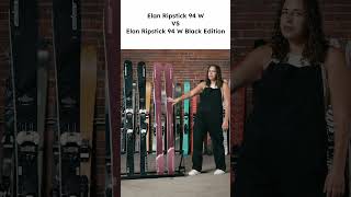 Ski Comparison Elan Ripstick 94w vs Elan Ripstick 94w Black Edition shorts [upl. by Annocahs]