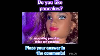 Pancakes kidslearning barbie kidsvideo doll barbievideo pancakes [upl. by Sherline]