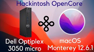 Hackintosh Monterey 1261 Dell Optiplex 3050 micro OpenCore 088 Fundamental Guide Skylake [upl. by Elamaj]