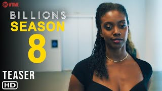 Billions Season 8 Trailer Reveals New Conflicts and Alliances in the High Stakes Drama [upl. by Flanigan]