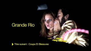 BB BRUNES  Grande Rio avec paroles Audio Officiel [upl. by Milissa]