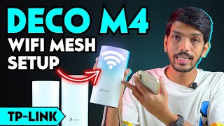 TPLink Deco M4 Mesh WiFi System Setup  Settings Explained in Hindi [upl. by Hagep]