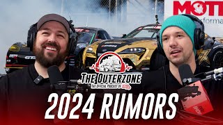 The Outerzone Podcast  Formula DRIFT 2024 Rumor Mill EP45 [upl. by Akibma]