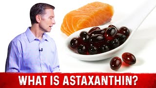 What is Astaxanthin Its Sources amp Benefits – Dr Berg [upl. by Einyaj]