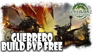 Guild Wars 2 Gameplay Español  PVP Guerrero Build Free To Play  MMOrpg Action [upl. by Draude]