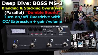 Boss MS3 Deep Dive Blending amp Stacking overdrives amp CC Parallel Overdrive “Dumble Soundquot [upl. by Mendive]