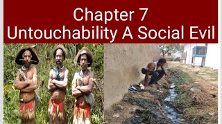 class 8 Chapter 7 Untouchability A Social Evil [upl. by Ydeh105]