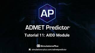 ADMET Predictor Tutorial 11 AIDD Module [upl. by Yendor]