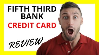 🔥 Fifth Third Bank Credit Card Review Pros and Cons [upl. by Annatnas]