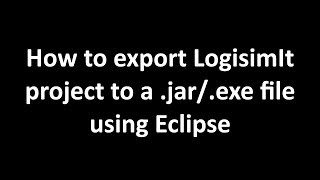 Logisim 2 Create runnable exe and jar file [upl. by Grantland463]