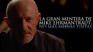 La Gran Mentira de Mike Ehrmantraut  Breaking Bad y Better Call Saul [upl. by Ninerb]