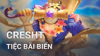 Hiệu Ứng Skin Cresht Tiệc Bãi Biển  Liên Quân Mobile [upl. by Leandre]