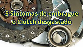 5 Indicios de EMBRAGUE o CLUTCH dañado [upl. by Faxan]