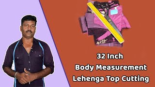 32 Inch Body Measurement Lehenga Top Cutting Detailly Explained in Tamil  Tailor bro [upl. by Grory]