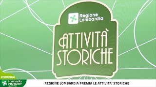 Regione Lombardia premia le attività storiche [upl. by Gerdi]