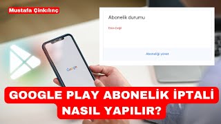 Google Play Abonelik İptali Nasıl Yapılır [upl. by Isoais433]