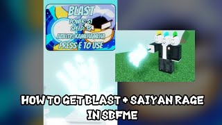 Roblox SBFME HOW TO GET BLAST  SAIYAN RAGE BADGE [upl. by Orella]