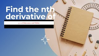 Find the nth derivative of y e2x cosx sin22x differentiation maths [upl. by De287]