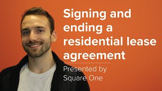 Signing and Ending a Residential Lease Agreement  Everything You Need To Know  Square One [upl. by Cyrille]