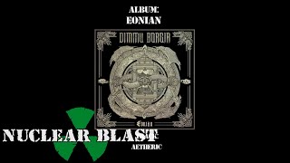 DIMMU BORGIR  Eonian OFFICIAL FULL ALBUM STREAM [upl. by Baker]