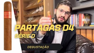 Degustação Partagas Série D Número 4 A Quintessência do Habano Robusto [upl. by Clementas734]