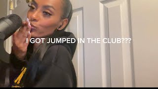 ASMR STORYTIME HOW I GOT JUMPED IN THE CLUB [upl. by Yeargain778]