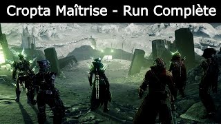 La Chute De Cropta En Maîtrise  Run Complète Destiny 2 FR [upl. by Yebloc677]