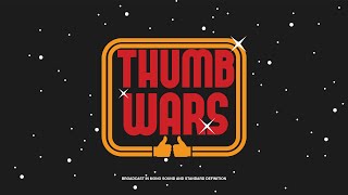 Thumb Wars [upl. by Tanner]