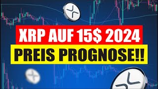 XRP Ripple auf 15 in 2024 📈 Ripple News  XRP Preis Prognose Deutsch [upl. by Bergin]