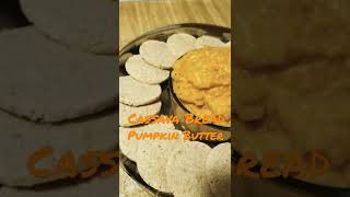 Cassava Bread Recipe And Pumpkin Butter [upl. by Atnoled154]