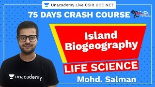 75 Days CSIRUGC NET Crash Course  Island Biogeography  Unacademy Live CSIR UGC NET [upl. by Aleyak]