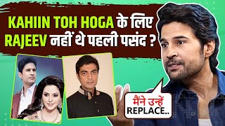 Rajeev Khandelwal FIRST TIME Breaks Silence On Replacing Alyy Khan In Kahiin to Hoga [upl. by Octavius]