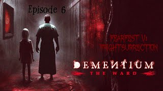 Dementium  Episode 6 [upl. by Job]