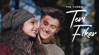 Teri Fikar  The Turbo  Romantic Video Song 2019  Camera Breakers [upl. by Nirrat]