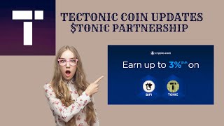 Tectonic TONIC PARTNERSHIP WITH CRYPTOCOM REWARDS  POTENTIAL X1000 [upl. by Frederiksen10]