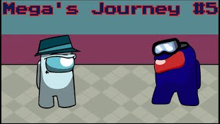 Megas Journey 5 [upl. by Ric]