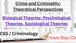 Theories of Crime Biological Psychological Sociological theories  Criminology  CSS [upl. by Rona]