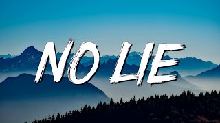 No Lie Lyrics ft Dua Lipa  Sean Paul [upl. by Philina]