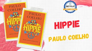 HIPPIE  Paulo Coelho  Audiolibro Completo 🎧📗 [upl. by Ainatnas]